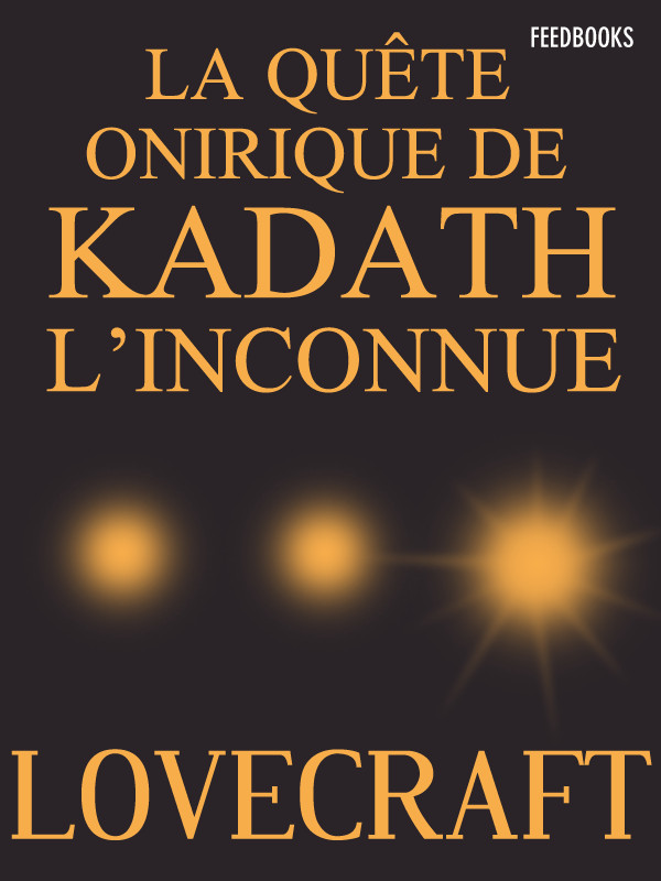 La Quête Onirique de Kadath l'Inconnue
