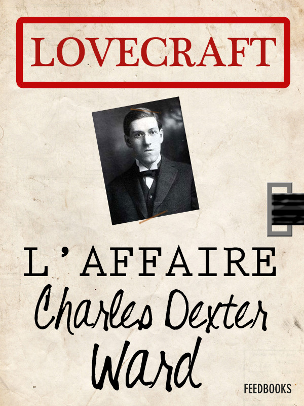 L'Affaire Charles Dexter Ward