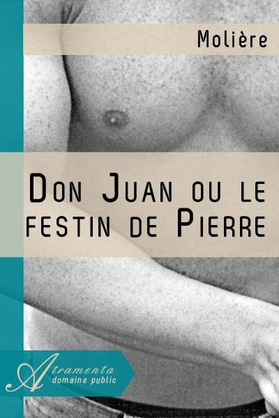Dom Juan ou le festin de Pierre