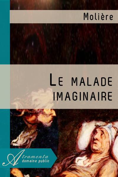 Le Malade imaginaire