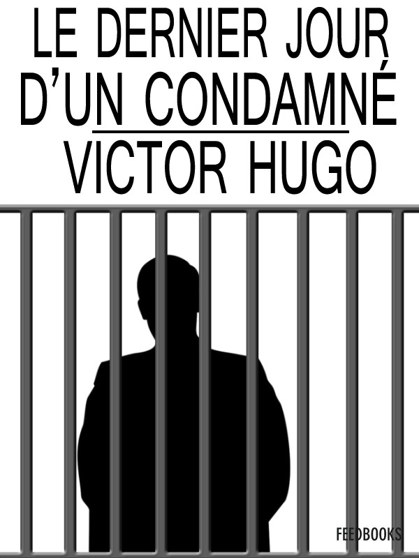 Le Dernier Jour d'un condamné