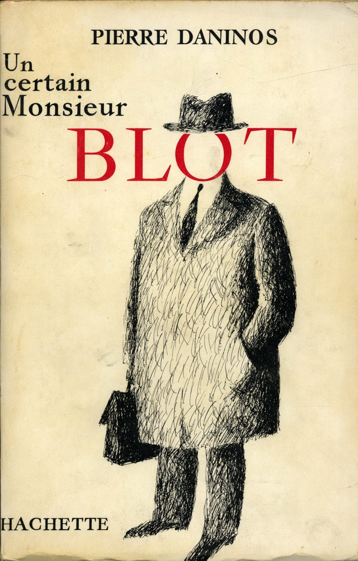 Un certain Monsieur Blot